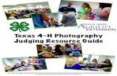 Texas 4-H Photography Judging Resource Guidetexas4-h.tamu.edu/wp-content/uploads/photography_resource_guide.… · Texas 4-H Photography Judging Resource Guide The members of Texas