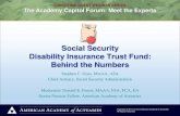 The Financing Challenges Facing the Social Security ... · Social Security Disability Insurance 155 million workers under age 66 are insured against becoming unable to work 9 million