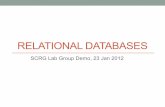 RELATIONAL DATABASES - Northwestern Universitygroups.linguistics.northwestern.edu/speech_comm... · SCRG Lab Group Demo, 23 Jan 2012 . Outline • Why use a relational database •