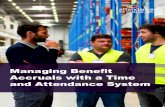 Managing Benefit Accruals with a Time and Attendance System · Automating benefit accrual with a time and attendance system offers advantages to employees, ... Attendance on Demand
