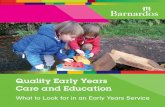 Quality Early Years Care and Education - Tusla · The early years of life are just as important and as much a part of life as any later life stage. For parents, recognising the importance