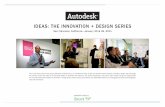 IDEAS: THE INNOVATION + DESIGN SERIESimages.autodesk.com/adsk/files/1298663037-ideas... · IDEAS: THE INNOVATION + DESIGN SERIES. This is the visual record of the January Workshop