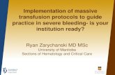 Implementation of massive transfusion protocols to guide ... · Implementation of massive transfusion protocols to guide practice in severe bleeding- is your institution ready? Objectives