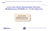 Low-Cost Wide Wavelength Division Multiplexing (WWDM) for ...grouper.ieee.org/groups/802/3/10G_study/public/march99/dolfi_1_0399.pdf · Low-Cost Wide Wavelength Division Multiplexing