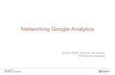 Networking Google Analytics · Indice 1. Qué es la Analítica Web 2. Google Analytics 1. Introducción: perfiles, cuentas, códigos 2. Informes 3. Segmentos Avanzados 4. Objetivos