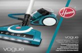 vogue - Hoover · 5015PH Vogue Congratulations on the purchase of your new HOOVER vacuum cleaner. There are many useful features built into your cleaner and we recommend that you