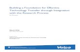 Building a Foundation for Effective Technology Transfer ...€¦ · Building a Foundation for Effective Technology Transfer through Integration with the Research Process . A Primer