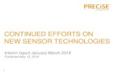 CONTINUED EFFORTS ON NEW SENSOR TECHNOLOGIES · CONTINUED EFFORTS ON NEW SENSOR TECHNOLOGIES Interim report January-March 2018 Published May 15, 2018 1. ... Deepened cooperation with