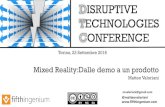 Mixed Reality:Dalle demo a un prodottodtc.immotionar.com/Slides/Valoriani.pdf · that bend and redirect light. Beam splitters use similar technology to split light and send it in