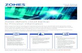 Zones delivers cloud backup to Princeton Information · 2016-07-19 · Zones delivers cloud backup to Princeton Information Zones is your single source for technology solutions and