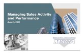 Managing Sales Activity and Performance · Managing Sales Setting goals and sales plans Compensation Goal Setting – April 13 What makes a sales manager effective Identifying sales