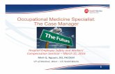 Hospital Employee Safety and Workers’ Compensation …Hospital Employee Safety and Workers’ Compensation Seminar – March 31, 2016 Minh Q. Nguyen, DO, FACOEM VP of Medical, West