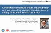 Minnesota | Vanderbilt University General surface texture shape … · 2018-10-24 · FPIRC16 Research goal •Design a shape of surface texture 1. to reduce shear friction and 2.