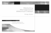 Marketing Management, Millenium Edition - Pc-Freak · Marketing Management, Millenium Edition Philip Kotler Custom Edition for University of Phoenix. ... managers need to start living