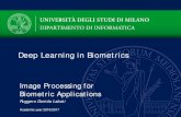 Deep Learning in Biometrics - unimi.ithomes.di.unimi.it/donida/biometricsphd/Lecture5_Donida-Labati.pdf · Deep Learning in Biometrics. Image Processing for Biometric Applications.