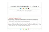Computer Graphics - Week 1feiner/courses/csw4160/slides/S99-1.pdf · 2000-08-22 · Computer Graphics - Week 1 Bengt-Olaf Schneider IBM T.J. Watson Research Center ... Raster vs.