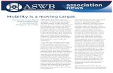 Mobility is a moving target - ASWBSocial work practice mobility refers to the physical and virtual mobility of social workers who elect to practice in multiple jurisdictions. The Mobility