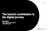 The board’s contribution to the digital journey...Insurance executives are focused on becoming even more digital. Over the next three years, insurance executives say they expect