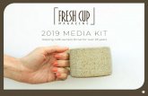 2019 MEDIA KIT - Fresh Cup MagazineSocial Media Coverage Videography Photography Contact Corinne Hindes to learn more! corinne@freshcup.com 503-236-2587 Choosing to advertise using