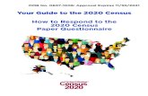 How to Respond to the 2020 Census Paper Questionnaire · 1. Find your questionnaire and open it to the first page. 2.Use the information in this large print guide to mark your responses