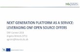 NEXT GENERATION PLATFORM AS A SERVICE: LEVERAGING … · VIM Adaptation Layer for CORD: Proposal 14 12/18/18 • Identify the interactions between XOS and OpenStack/ONOS • Based