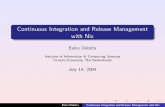 Continuous Integration and Release Management with Nix · Continuous Integration and Release Management with Nix Eelco Dolstra ... Continuous Integration When developing multiple