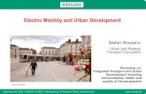 Electric Mobility and Urban Development - UNECE€¦ · Urban Development and Sustainable Urban Mobility (1/2) Green, compact and energy-efficient cities make a key contribution to