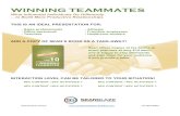 WINNING TEAMMATES PROGRAM SUMMARY AND …...Sean Glaze, author of The 10 Commandments of Winning Teammates and Rapid Teamwork , has taken the same lessons and insights that helped