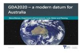 GDA2020 –a modern datum for Australia · 2016-09-09 · GDA2020 specifications 3 • Conventional static datum like GDA94 but with rigorous uncertainty • Just like GDA94, i.e.