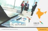 FINANCIAL SERVICES - Business Opportunities in India ... · India benefits from a large cross-utilisation of channels to expand reach of financial services. Maharashtra has launched