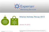 Holiday Recap 2012 - Experian · ØThis was the first holiday season where Cyber Monday was the top trafficked day for the Department Store category with a 16% increase in visits
