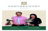 CENTRECOURT - rsyltc.org.au · Classes will resume ... Cedric, an RSY member since 1953, joined Frank Sedgman, Neale Fraser, Judy Dalton, Pat Cash and Margaret Court on the Honour