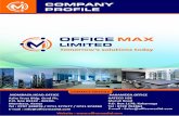 OFFICE MAXofficemaxltd.com/.../05/Company-Profile.compressed.pdf · OFFICE MAX LIMITED Tomorrow’s solutions today COMPANY PROFILE Asha Trust Bldg. Grnd Flr, P.O. Box 85332 - 80100,