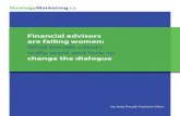 Financial advisors are failing women - Strategy Marketing · 2018-11-26 · Strategy Marketing.ca 2 Financial advisors are failing women Despite all the efforts to attract and retain