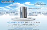 Why Invest In · Why Invest In Stainless Steel Bollards? Bollards are a crucial component for the deterrence of vehicle traffic in areas with enhanced security requirements. By choosing