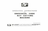 Doc1 - ilco.us...OPERATING INSTRUCTIONS FOR UNIVERSAL CODE KEY CUTTING MACHINE Manufactured by U.SA.: Rd., P.o. Box 2627, Rocky Mount, NC 27802-2627 Tel.: (919) 446-3321