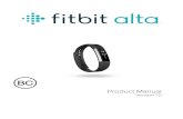Fitbit Alta Product Manual 04 · Welcome to Fitbit Alta™, a customizable fitness tracker that’s as versatile as your personal style. What’s in the box Your Fitbit Alta box includes: