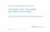 Guide for health professionals - Alberta Blue Cross · 2020-04-06 · Alberta Biosimilar Initiative | Biosimilar guide for health professionals Updated February 2020 3 Overview Biologics