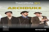 2019 TONY AWARD WINNER ARCHDUKE - Encore …...include the Children’s Healing Project at Lucile Packard Children’s Hospital, the Young Playwrights Project , specially-priced student