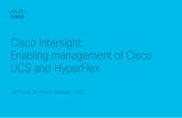 Cisco Intersight: Enabling management of Cisco UCS and ... · Management Policy-Based Automation Intersig ht Continuous Feature Integration Rapid development, delivery and customer