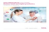 VITA PROSTHETIC SOLUTIONS Compendium for laboratories ... · reliable and practicable prosthetic solutions. The VITA specialists fabricate first-class denture teeth for you according