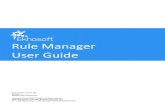 Rule Manager User Guide - Ekhosoft · 2016-07-11 · Rule Manager Rule Manager UI Overview Summary Page The Rule Manager opens to the Summary page, see Figure 2. This page displays