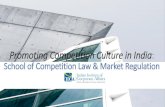 Promoting Competition Culture in India · •3-month Certificate Course in Competition Law (4 batches so far) •3-month Certificate Course in Competition Economics (first batch to