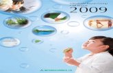 Mitsubishi Rayon Group 2009CSR Report · 5 Mitsubishi Rayon Group CSR Report 2009 Providing stakeholders across the world with the best quality The Mitsubishi Rayon Group is committed