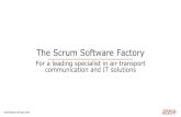 The Scrum Software Factory€¦ · Agile Coach Architect Quality Manager Program Manager Release Manager Database Admin Executive Action Team (EAT) @ Client (UK) Senior Delivery Managers,