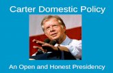 Jimmy Carter Domestic Policy - North Allegheny …...Declared “a moral equivalent of war” on energy April 18, 1977 Department of Energy Long Term Energy Solutions: • Develop