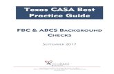 Texas CASA Best Practice Guide35xs6u1zhs1u1p3cy926rkn4-wpengine.netdna-ssl.com/... · TEXAS CASA BEST PRACTICE GUIDE: FBC & ABCS BACKGROUND CHECKS 6 4. BACKGROUND CHECKS TRACKING