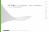 New Paradigm · 2006-06-05 · service delivery that adapts over time to customer needs and expectations. ... Outsourcing’s New Paradigm Outsourcing Needs A New Business Model ...