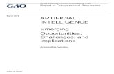 GAO-18-142SP, Accessible Version, ARTIFICIAL …INTELLIGENCE Emerging Opportunities, Challenges, and ... Artificial Intelligence and Challenges to Its Development 21 ... Reasoning