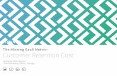 The Missing SaaS Metric: Customer Retention Cost · Customer Success range from 3 to 10, with 5 to 6 being the most common. Depending on team size, companies may also have a Chief